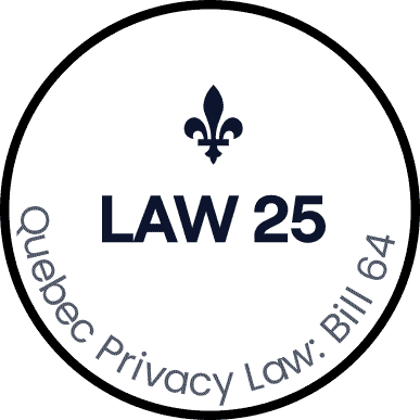 Quebec Law 25 Compliant